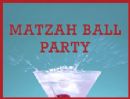 Matzah Ball Party • 2009